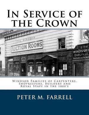 In Service of the Crown de Farrell, Peter M.