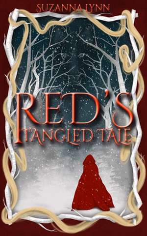 Red's Tangled Tale de Suzanna Lynn