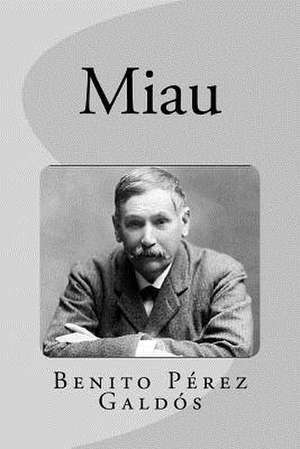 Miau de Benito Pérez Galdós