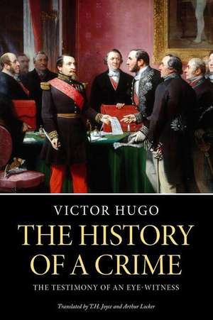 The History of a Crime de Victor Hugo