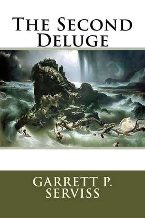 The Second Deluge de Garrett P. Serviss