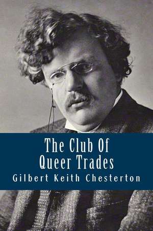 The Club of Queer Trades de Gilbert Keith Chesterton