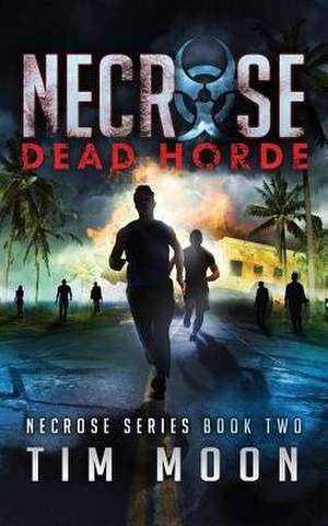Dead Horde de Tim Moon