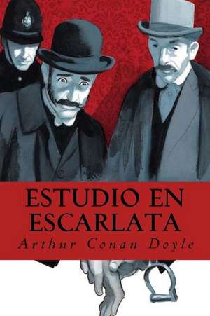 Estudio En Escarlata de Arthur Conan Doyle