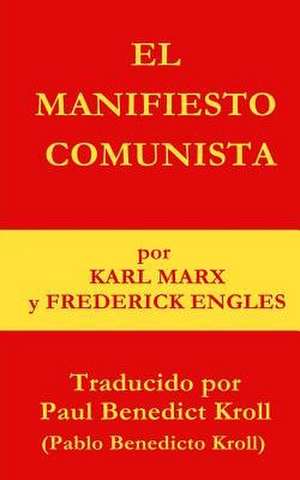 El Manifiesto Comunista de Karl Marx