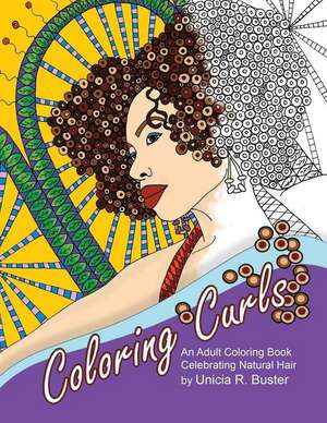 Coloring Curls de Buster, Unicia R.