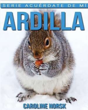 Ardilla de Caroline Norsk