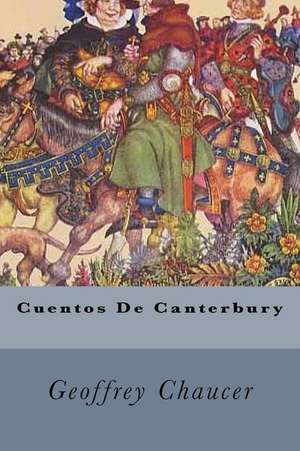 Cuentos de Canterbury de Geoffrey Chaucer