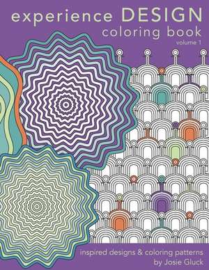 Experience Design Coloring Book de Gluck, Josie