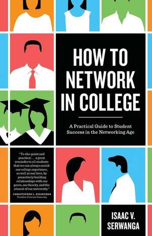 How to Network in College de Serwanga, Isaac V.