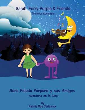 Sarah, Furry-Purple & Friends de Pennie Mae Cartawick