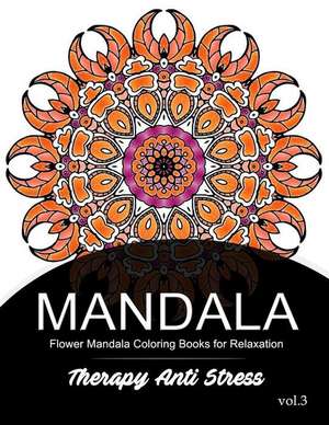 Mandala Therapy Anti Stress Vol.3 de Mandala Godfather