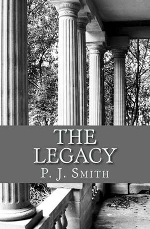 The Legacy de P. J. Smith