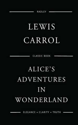 Alice's Adventures in Wonderland de Lewis Carrol