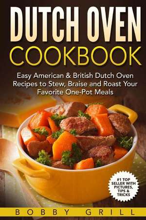 Dutch Oven Cookbook de Grill, MR Bobby