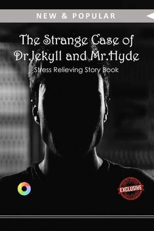 The Strange Case of Dr.Jekyll and MR.Hyde de Robert Louis Stevenson