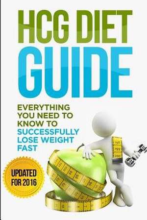 Hcg Diet Guide de Rebecca Lacey