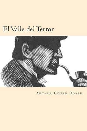 El Valle del Terror (Spanish Edition) de Arthur Conan Doyle