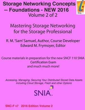 Storage Networking Concepts - Fundamentals Volume 2 of 2 de Samuel, R. M.