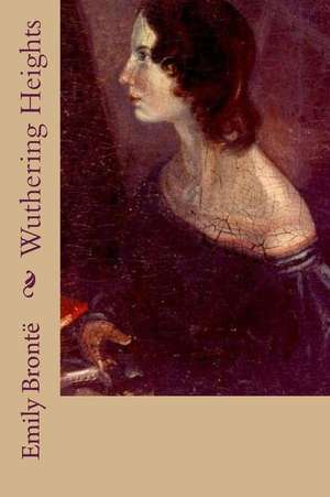 Wuthering Heights de Emily Bronte