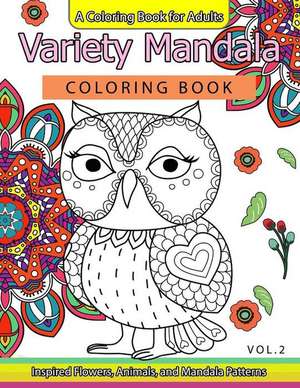 Variety Mandala Coloring Book Vol.2 de Barbara W. Walker