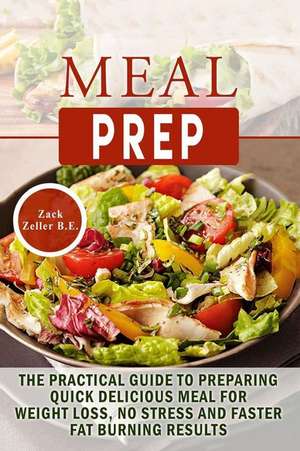 Meal Prep de Zeller, Zachary