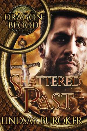 Shattered Past de Lindsay Buroker