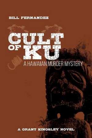 Cult of Ku de Bill Fernandez