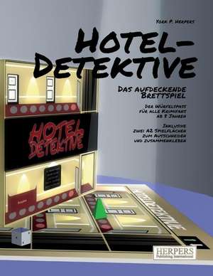 Hoteldetektive - Das Aufdeckende Brettspiel de York P. Herpers