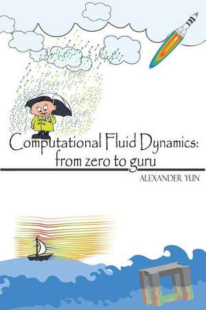 Computational Fluid Dynamics de Yun, Alexander