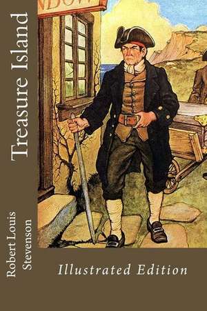 Treasure Island Illustrated Edition de Robert Louis Stevenson