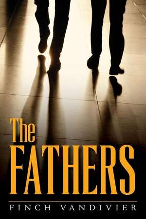 The Fathers de Vandivier, Finch