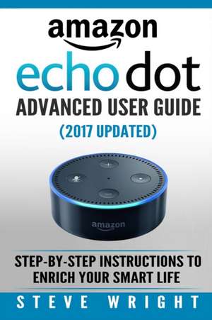 Amazon Echo Dot de Steve Wright