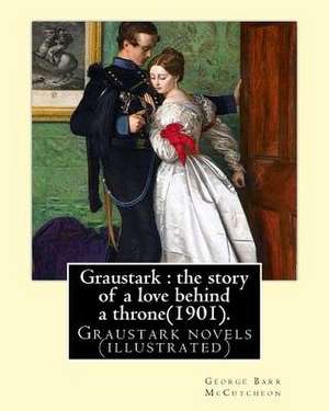 Graustark de George Barr McCutcheon