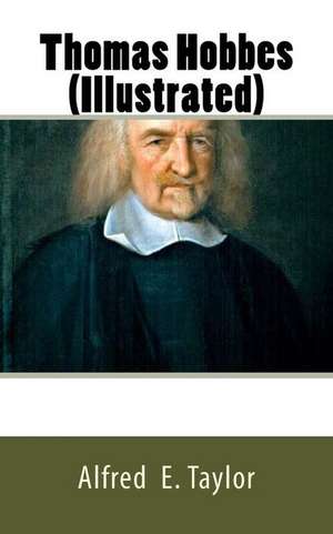 Thomas Hobbes (Illustrated) de Alfred E. Taylor