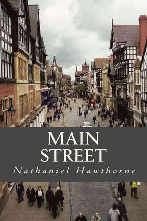 Main Street de Hawthorne Nathaniel