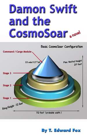 Damon Swift and the Cosmosoar de T. Edward Fox