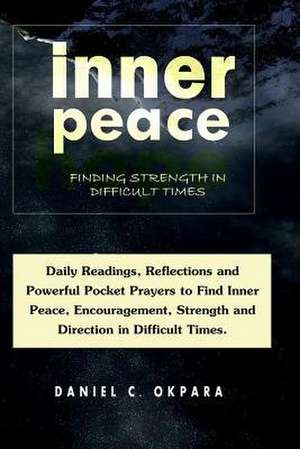 Inner Peace de Daniel C. Okpara