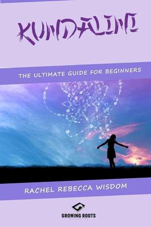 Kundalini de Wisdom, Rachel Rebecca