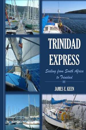 Trinidad Express de Keen, MR James E.