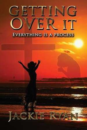 Getting Over It de Jackie Ryan