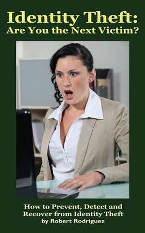 Identity Theft de Robert Rodriguez