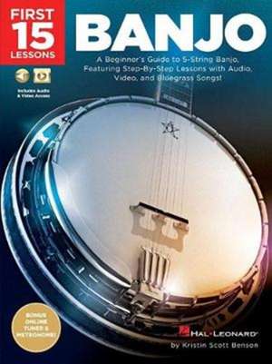 First 15 Lessons - Banjo Book/Online Media de Kristin Scott Benson