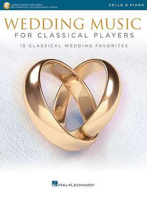 Wedding Music for Classical Players - Cello and Piano