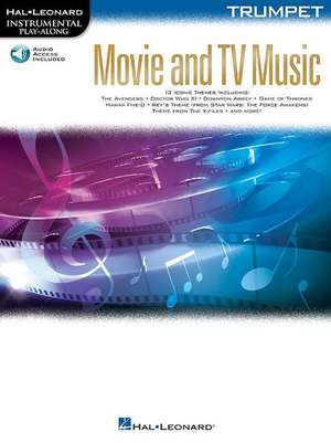 Movie and TV Music for Trumpet: Instrumental Play-Along Series [With Access Code] de Hal Leonard Corp