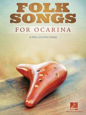 Folk Songs for Ocarina de Hal Leonard Corp