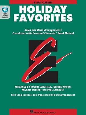 Essential Elements Holiday Favorites: BB Bass Clarinet Book with Online Audio de Johnnie Vinson