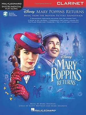 Mary Poppins Returns for Clarinet: Instrumental Play-Along Series de Hal Leonard Corp