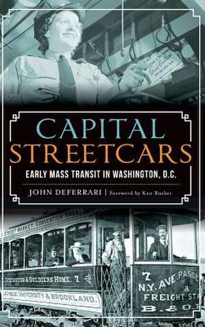 Capital Streetcars de John DeFerrari