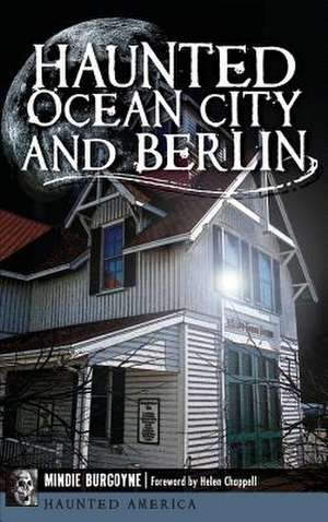 Haunted Ocean City and Berlin de Mindie Burgoyne